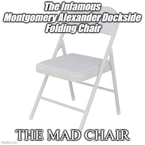 metal chair meme meaning|montgomery folding chair meme.